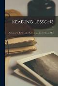 Reading Lessons: Authorized by the Council of Public Instruction for Ontario. Bk.6; 6