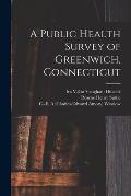 A Public Health Survey of Greenwich, Connecticut