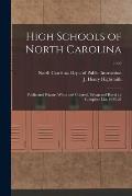 High Schools of North Carolina: Public and Private, White and Colored, Urban and Rural: a Complete List, 1925-26; 1925