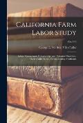 California Farm Labor Study: Labor-management Relationships and Personnel Practices: Market Milk Dairies, Fresno County, California; No. 140