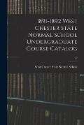 1891-1892 West Chester State Normal School Undergraduate Course Catalog; 20
