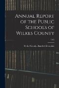 Annual Report of the Public Schools of Wilkes County; 1921