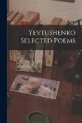 Yevtushenko Selected Poems