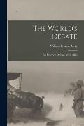 The World's Debate: an Historical Defence of the Allies