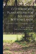 Cottonwood Plantations for Southern Bottom Lands; no.179