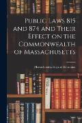 Public Laws 815 and 874 and Their Effect on the Commonwealth of Massachusetts