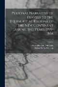 Personal Narrative of Travels to the Equinoctial Regions of the New Continent During the Years 1799-1804; 2