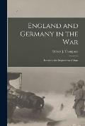 England and Germany in the War; Letters to the Department of State
