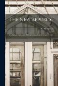 The New Republic; or, Culture, Faith, and Philosophy in an English Country House ..; 1