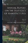 Annual Report on the Statistics of Manufactures ..; 1886-1887