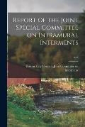 Report of the Joint Special Committee on Intramural Interments; no.2