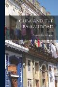 Cuba and the Cuba Railroad