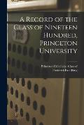 A Record of the Class of Nineteen Hundred, Princeton University