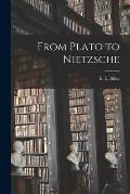 From Plato to Nietzsche