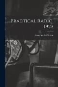 Practical Radio, 1922
