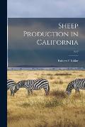 Sheep Production in California; E49