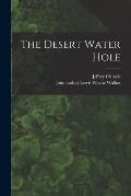 The Desert Water Hole