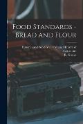 Food Standards - Bread and Flour