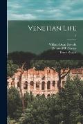 Venetian Life; 1