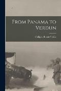 From Panama to Verdun