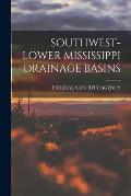 Southwest-Lower Mississippi Drainage Basins