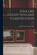 Folk Life Collection and Classification; 1963