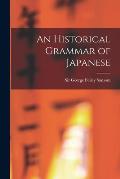 An Historical Grammar of Japanese