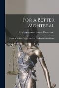 For a Better Montreal [microform]: Report of the First Convention of the City Improvement League