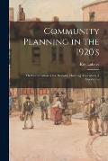 Community Planning in the 1920's: the Contribution of the Regional Planning Association of America. --