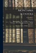 Montana Schools; VOL 36 NO 1