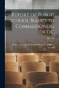 Report of Public School Board to Commissioners of DC; 1897-1898