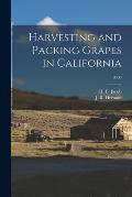 Harvesting and Packing Grapes in California; B390
