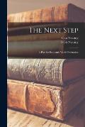 The Next Step: a Plan for Economic World Federation