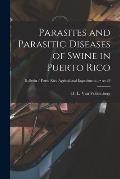 Parasites and Parasitic Diseases of Swine in Puerto Rico; no.38