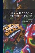 The Mythology of the Ifugaos