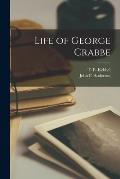 Life of George Crabbe [microform]