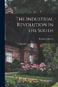 The Industrial Revolution in the South