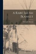 A Rare Salish Blanket