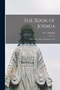 The Book of Joshua: With Notes, Maps, and Introduction