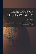 Genealogy of the Darby Family: Joseph Darby of Ann Arundel Co., MD.: Data for This Book Gathered in 1945-1952.