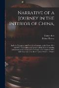 Narrative of a Journey in the Interior of China,: and of a Voyage to and From That Country, in the Years 1816 and 1817: Containing an Account of the M