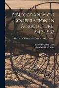 Bibliography on Cooperation in Agriculture, 1946-1953; no.41: suppl.1