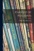 Harvest of Holidays
