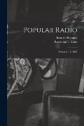 Popular Radio: Volumes 1-2, 1922