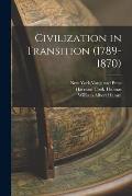 Civilization in Transition (1789-1870)