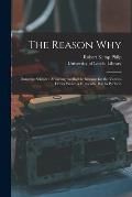 The Reason Why: Domestic Science: Affording Intelligible Reasons for the Various Duties Which a Housewife Has to Perform