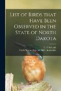 List of Birds That Have Been Observed in the State of North Dakota