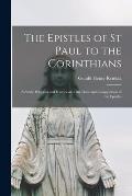The Epistles of St Paul to the Corinthians: a Study Personal and Historical of the Date and Composition of the Epistles