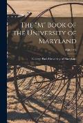 The M Book of the University of Maryland; 1930/1931