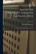 American University Bulletin Catalog Issue: Announcements for College of Liberal Arts; 1928-1929